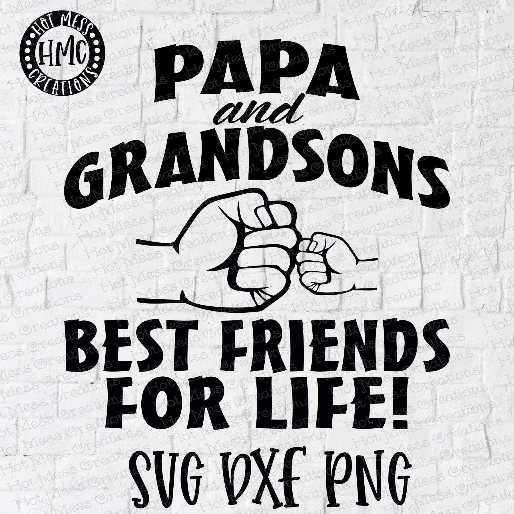 Download Papa And Grandsons Best Friends For Life Fist Bump Svg Dxf Png Etsy