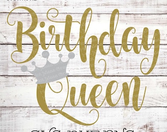Birthday Queen SVG Design: Shirt Cut File (Digital Download)