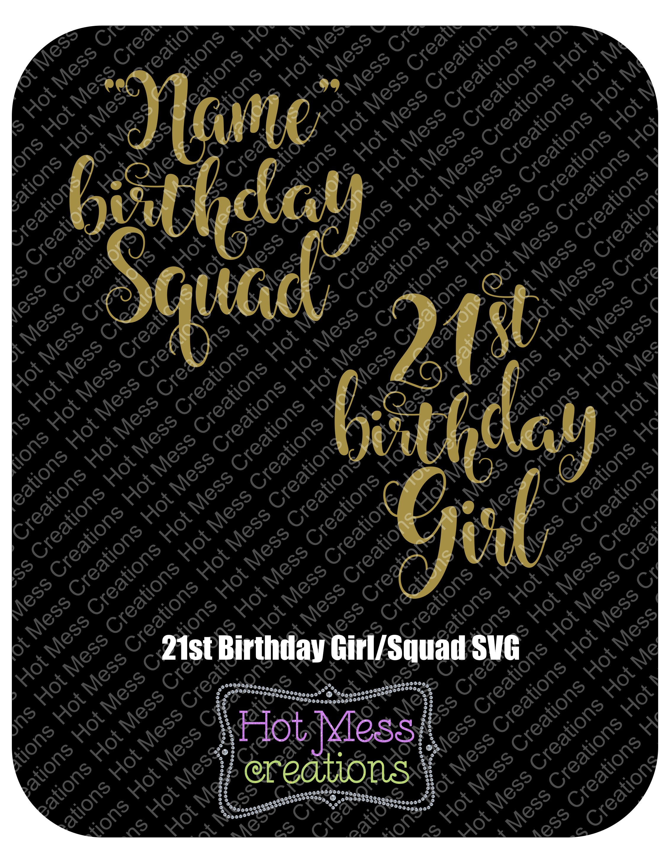 Download Birthday Squad SVG 21st Birthday Girl design 21st Birthday ...