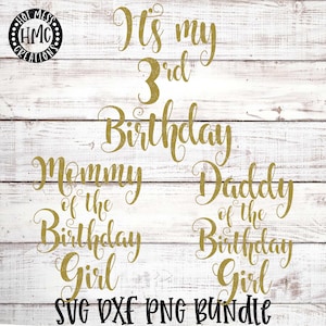 É meu terceiro aniversário SVG DXF PNG - Mamãe da aniversariante - Papai da aniversariante - Pacote de design - Download digital