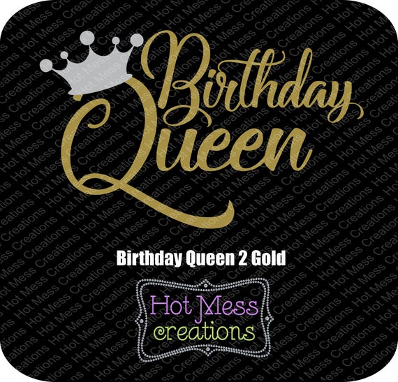 Download Birthday Queen Gold SVG Birthday Girl Birthday Design SVG | Etsy