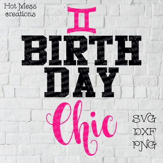 Download Gemini Birthday Chic Svg Dxf Png Gemini Birthday Chic Design Etsy