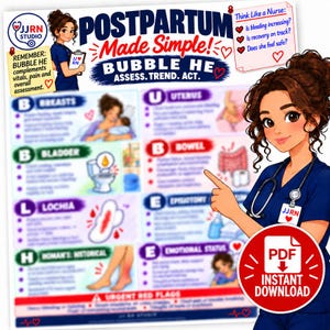 May include: An educational infographic titled Postpartum Made Simple featuring the BUBBLE HE assessment acronym. It includes illustrations of a nurse, medical icons, and text detailing postpartum care steps, urgent red flags, and a PDF download icon.