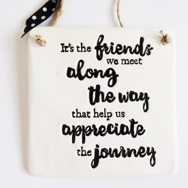 Friends We Meet Quote Wall Plaque Home Decor Farewell Thank You Friendship Gift Idea