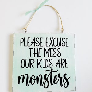 Letrero con frase "Disculpe el desorden", ideal para niños, ideal como regalo para padres, familia, amigos y en casa.