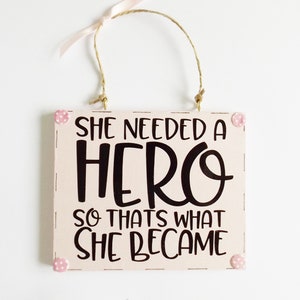 Girl Hero Empowering Life Quote Wall Plaque Mindfulness Inspiring Sign Home Wall Decor Motivating Meaningful Positive Gift For Her