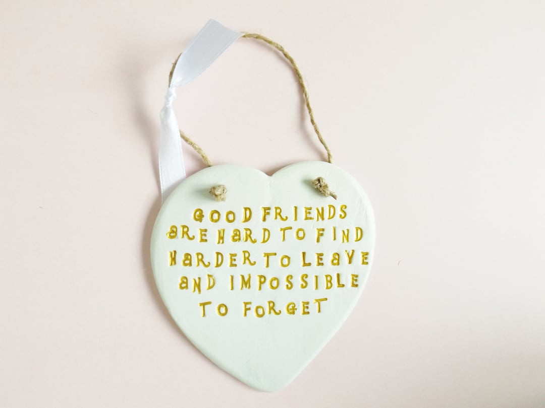 Good Friends Quote Heart Ornament Friendship Sentiment Phrase Plaque ...