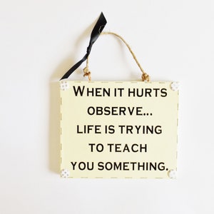 Life Lesson Inspiring Quote Wall Empowering Mindfulness Sign Home Decor Positive Meaningful Gift Idea Friends Family