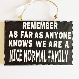 Family Funny Wall Decor Nice Normal Quote Sign Humorous Wall Plaque Home Decor Thoughtful Gift Idea For Family Friends