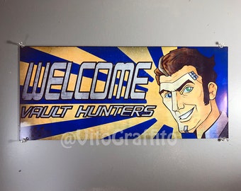 Handsome Jack Welcome Vault Hunters Sign