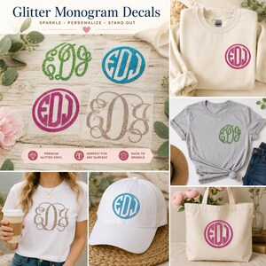 May include: Glitter monogram decals in green, blue, pink, and gold. The decals are shown on a variety of items, including a sweatshirt, t-shirt, tote bag, and hat. The text on the image says "Sparkle, Personalize, Stand Out."