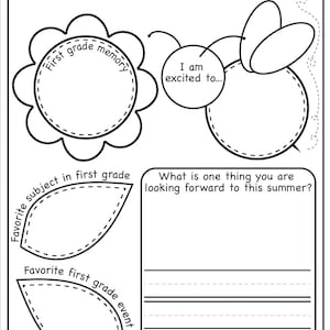 May include: A black and white worksheet for first grade students. The worksheet includes prompts for a first grade memory, favorite subject, and favorite event. It also has a section for what the student is looking forward to in the summer.