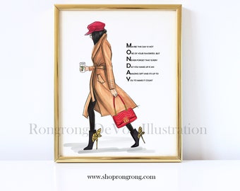 Monday Coffee, Motivation, Inspirational Fashion Illustration Print, Fashion Sketch Art Prints, Coffee Poster Illustration, Fashionista Art