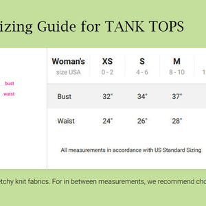 May include: Sizing guide for tank tops with measurements for bust and waist in inches for sizes XS, S, M, L, and XL. The chart shows corresponding US sizes 0-2, 4-6, 8-10, 12-14, and 16.