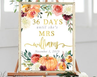 Fall Days Until She's a Mrs. - Pumpkin Days Until Mrs. - Bridal Wedding Shower Party Sign - Printed / Digital - 8x10", 11x14, 16x20 - Fall 7