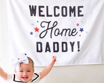 Welcome Home Daddy Banner, Welcome Home Military Banner, Deployment Sign, Homecoming Sign - Bea Willis @hellowillisfam x Hunny Prints