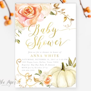 May include: A white pumpkin with a gold vine and peach and white flowers. The text "Baby Shower" is written in gold script. The text "Join us for a shower in honor of ANNA WHITE" is written in black. The text "SATURDAY, OCTOBER 10, 2017 at 3:00 PM" is written in black. The text "1945 Poppy Lane, Dallas, Texas 72830" is written in black. The text "Registry: Buy Buy Baby & Amazon" is written in black. The text "RSVP Jen by October 2nd at 239.404.1355" is written in black.