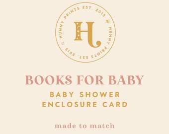 Bring A Book Instead Of A Card: Stock The Library Enclosure - Baby Shower Game - Made to Match Any Design in the Shop - Hunny Prints ™