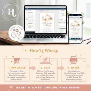 May include: A digital mockup of a printable baby shower invitation featuring a watercolor pumpkin with fall foliage and the text "A little pumpkin is on the way!" The invitation is shown on a laptop and a mobile phone screen. The text "How it Works" is displayed above three steps: Purchase, Edit, and Share.