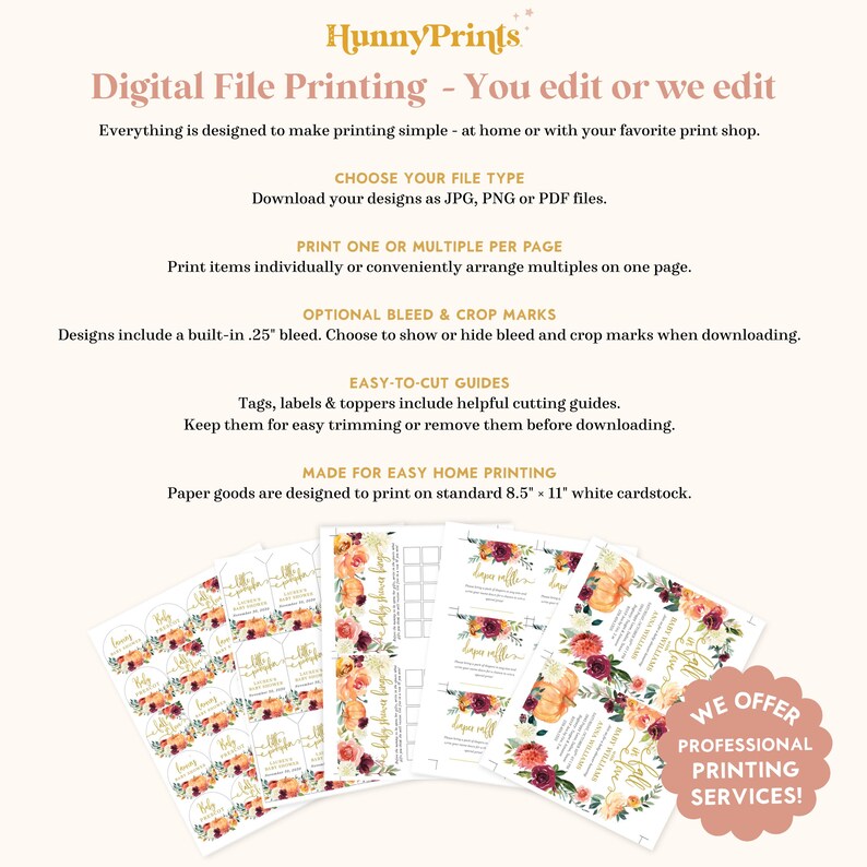 May include: An informational graphic for HunnyPrints digital file printing services. It details options for file types, bleed and crop marks, cutting guides, and home printing on 8.5" x 11" cardstock, featuring floral-themed printable templates.