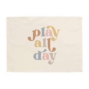 Play All Day Easy Hang Banner™ for Kid&#39;s Rooms, Playrooms & Nursery. Children&#39;s Room Wall Decor - {Earth Tones, Horizontal}
