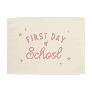 First Day of School Banner
