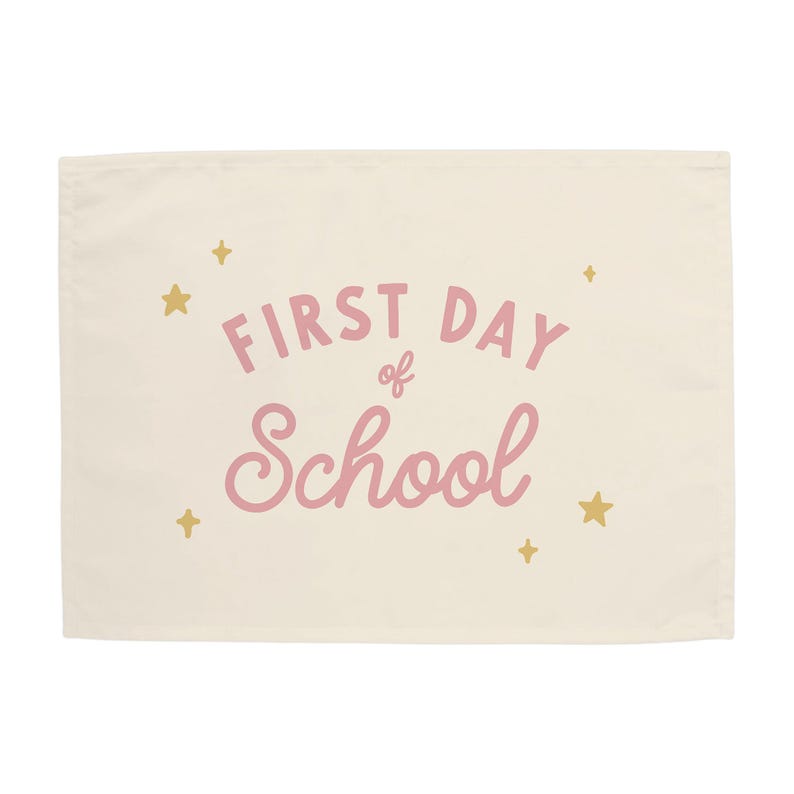 First Day of School Banner
