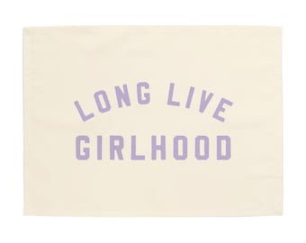 Long Live Girlhood Easy Hang Fabric Banner: Girls Room Banner, Girl Wall Art {Natural + Purple}