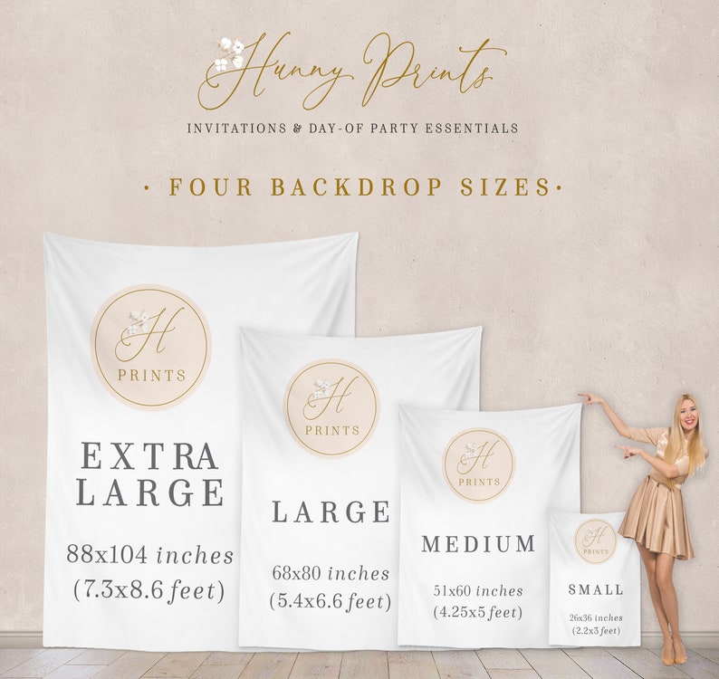 May include: Four different sizes of white backdrop banners with a gold logo that says "Hanny Prints". The sizes are Extra Large (88x104 inches), Large (68x80 inches), Medium (51x60 inches), and Small (26x36 inches).