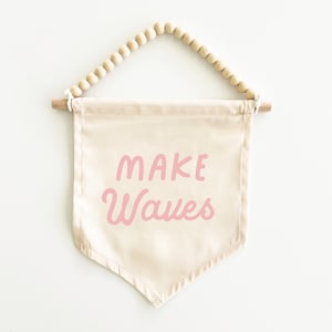 Make Waves Canvas Hang Sign: Surf Decor for Girl's Room, Surf Nursery, Surf Playroom, Girl Nursery, Beach House Decor, Coastal {Palm Pink}