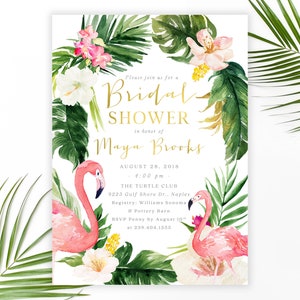 May include: A tropical-themed bridal shower invitation with pink flamingos, lush green foliage, and white flowers. The invitation features gold lettering that reads "Bridal Shower" and "Maya Brooks". The text also includes the date, time, location, and RSVP information.