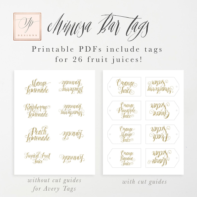 May include: Printable PDF tags for a mimosa bar, featuring 26 different fruit juices. The tags are shown with and without cut guides for Avery tags.