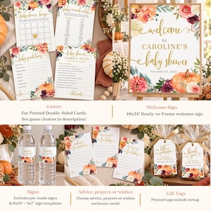 May include: A collection of baby shower stationery featuring floral and pumpkin motifs. Includes game cards, a welcome sign, water bottle labels, advice cards, and gift tags with gold text. The welcome sign displays the text Caroline's baby shower.