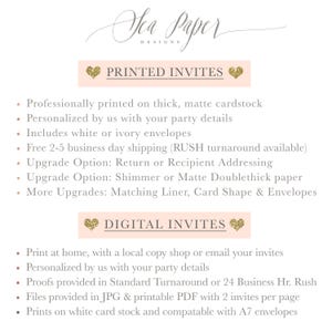 May include: A graphic with the text "Sea Paper Designs" at the top. The text "Printed Invites" is in a pink box with a gold heart on the left and right sides. The text "Digital Invites" is in a pink box with a gold heart on the left and right sides. The text lists the features of printed and digital invitations.