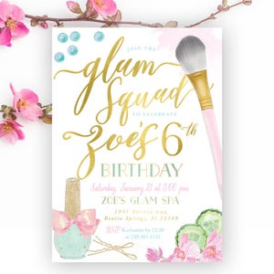 Spa Birthday Party Invitation, Glam Squad Birthday Party Invitation - Makeup Birthday Party Invite, Girl Birthday Party Invitation, Glam Spa image 1