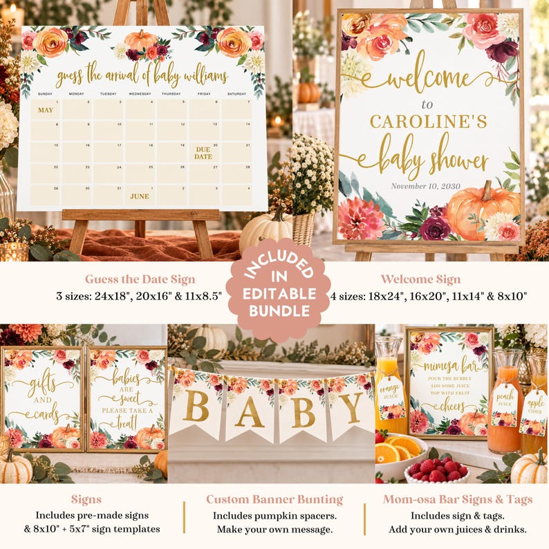 May include: A baby shower printable bundle featuring floral and pumpkin designs. Includes a calendar sign for guessing the arrival date, a welcome sign, gift and treat signs, a BABY banner, and mimosa bar signage with tags in various sizes.