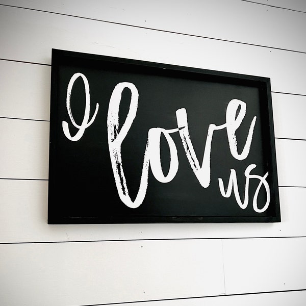 I Love Us Canvas Sign Etsy