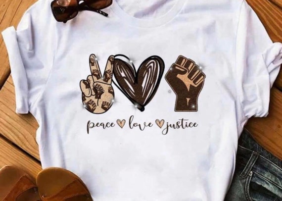 Peace Love Justice, Justice Tees, Black Lives Matter, Be Kind, BLM Shirts, Slogan Tees, Kindness Gifts, Activist Shirts, Protest Tees, Kind