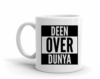 Deen over Dunya, Islamic Mugs, Coffee Lovers, Muslim mugs, Muslim Gifts, Straight Outta, Ramadan Mug, Mug with Sayings, Motivational Gifts