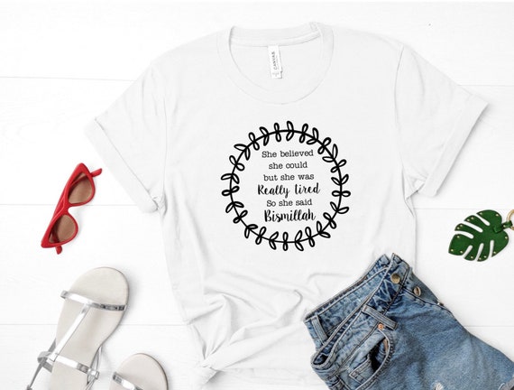 Faith Shirts, Quote Shirts, Muslim Shirts, Graphic Tee, Mothers Day, Ramadan Shirt, Eid Gifts, Unisex Tee, Funny Shirts, Scripture T