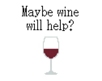 Maybe Wine Will Help? PDF PATTERN only