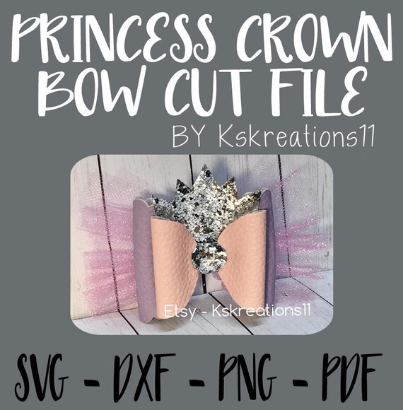 Download Princess Crown Bow Cut File Svg Bow Cut File Dxf Template Etsy