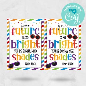 Bright Future Sunglasses Gift Tag, End of School Year (Printable Editable Template)
