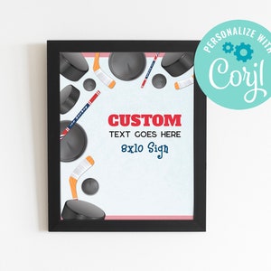 EDITABLE, INSTANT DOWNLOAD Hockey Party Signs, Hockey Theme Birthday Signage, Hockey Game Party, Table Top Sign, Party Sign, 8x10 Sign