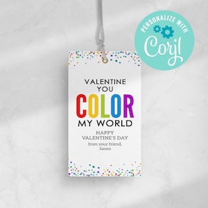 Rainbow Valentine&#39;s Day Gift Tag Kids Student Classroom Teacher Color my World Valentine Tag Editable Printable INSTANT DOWNLOAD