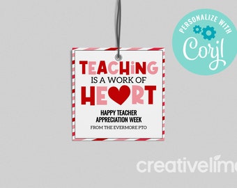 Teaching is a Work of Heart Gift Tag, Teacher Appreciation Week, Teacher Heart Thank You Gift Tag, Teacher Gift EDITABLE INSTANT DOWNLOAD