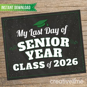 Last Day of Senior Year Grade 12 Sign - Last Day of High School Last Day of High School Printable Instant Download - High School Graduation
