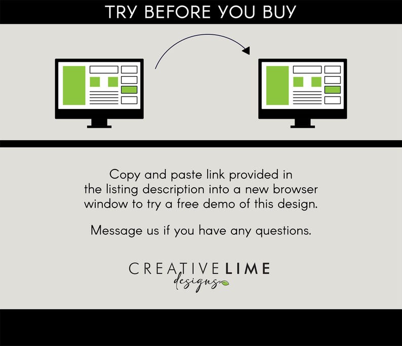 May include: An instructional graphic with the text TRY BEFORE YOU BUY, featuring two computer monitor icons connected by an arrow. Below, text instructs to copy and paste a link for a demo, and to message for questions. Logo reads CREATIVE LIME designs.