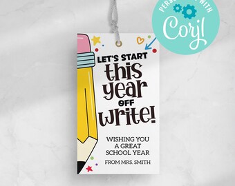 First Day Of School Gift Tags, Let's Start This Year Off Write Tag Printable, Pencil Back To School Gift Tag, 1st Day Of School Tags