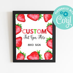 EDITABLE, INSTANT DOWNLOAD Strawberry Party Signs, Strawberry Theme Birthday Sign, Berry Sweet, Table Top Sign, Party Sign, 8x10 Sign
